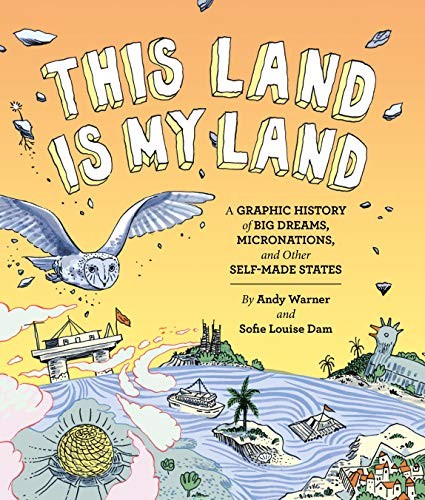 Andy Warner, Sofie Louise Dam: This Land is My Land (Paperback, 2019, Chronicle Books)