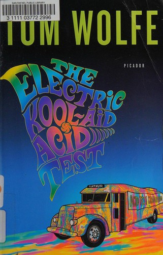 The electric kool-aid acid test (2008)