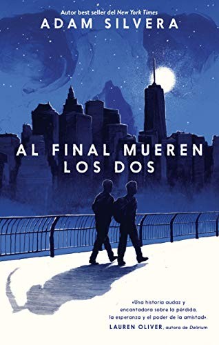 Al final mueren los dos (Paperback, 2014, Puck)