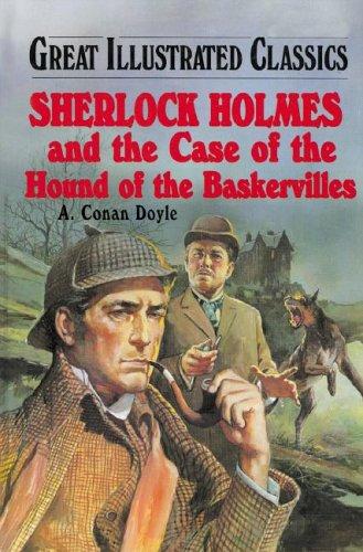 Sherlock Holmes and the case of the hound of the Baskervilles (2005, Abdo)