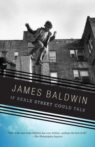 James Baldwin: If Beale Street Could Talk (Paperback, 2006, Vintage)