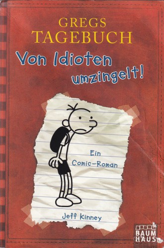 Gregs Tagebuch - Von Idioten umzingelt (German language, 2014, Baumhaus)