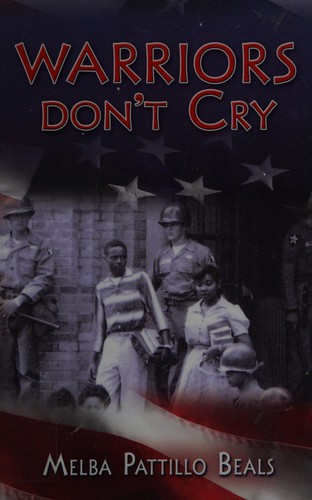 Melba Beals: Warriors don't cry (1994, Hampton-Brown)