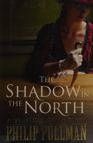 The shadow in the north (2012, Scholastic)