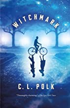 C. L. Polk: Witchmark (2018)