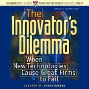 The Innovator's Dilemma (2000, Highbridge Audio)