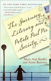 The Guernsey Literary and Potato Peel Pie Society (Paperback, 2009, Dial Press)