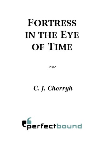 Fortress in the Eye of Time (EBook, 2004, HarperCollins)