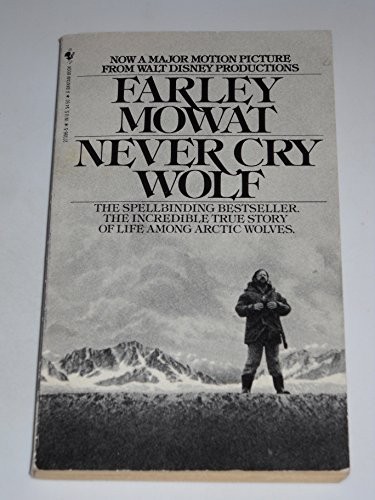 Farley Mowat: Never Cry Wolf (Paperback, 1983, Bantam)