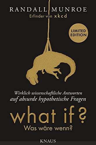 What if? Was wäre wenn? (Hardcover, German language, 2016, Albrecht Knaus Verlag)