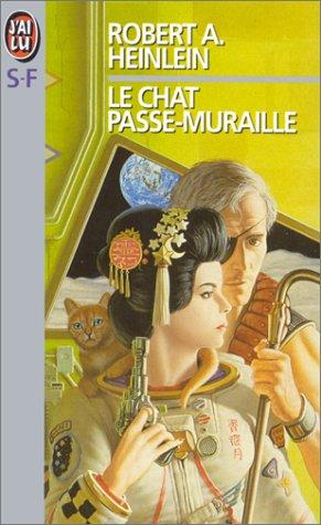 Le chat passe-muraille (Paperback, French language, 1993, J'ai lu)