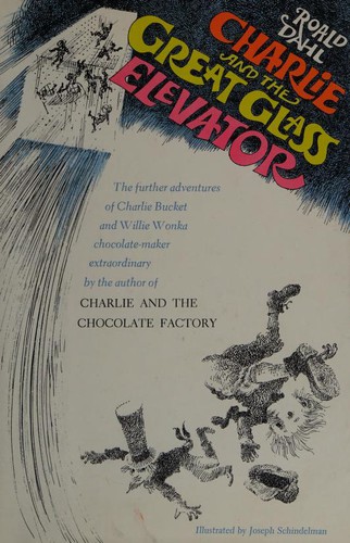 Charlie and the Great Glass Elevator (1972, Alfred A. Knopf)