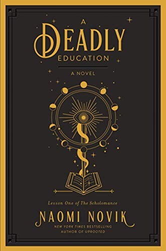 A Deadly Education (Hardcover, 2020, Del Rey)
