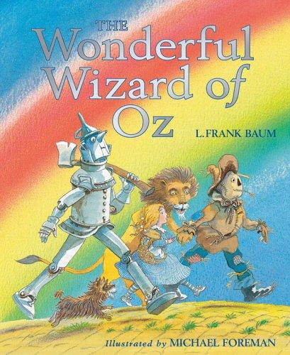 L. Frank Baum: The  wonderful Wizard of Oz (2005, Sterling Pub.)