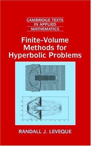 Finite Volume Methods for Hyperbolic Problems (Cambridge Texts in Applied Mathematics) (Hardcover, 2002, Cambridge University Press)