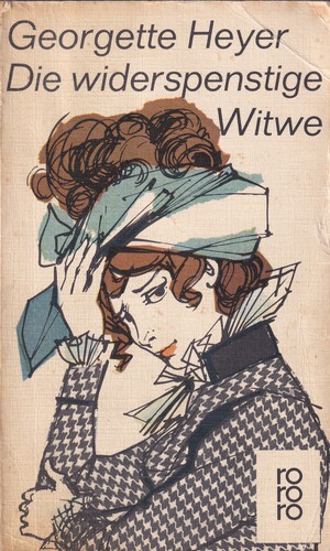 Georgette Heyer: Die widerspenstige Witwe (German language, 1971, Rowohlt)