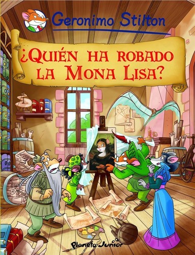 ¿quién ha robado la Mona Lisa? (2010, planeta junior)