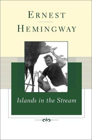 Islands in the Stream  (2003, Scribner)