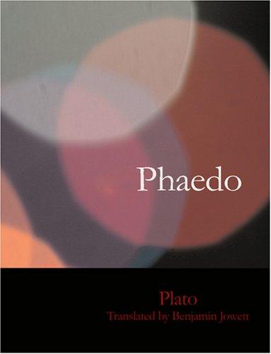 Plato: Phaedo (Large Print Edition) (Paperback, 2007, BiblioBazaar)