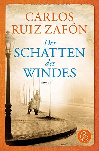 Der Schatten des Windes (Paperback, 2013, FISCHER Taschenbuch)