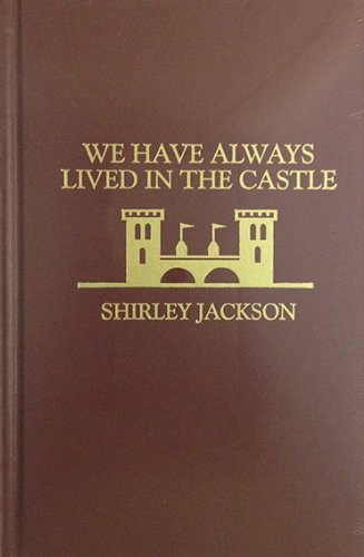 Shirley Jackson: We Have Always Lived in the Castle (Hardcover, 1962, Amereon Ltd)