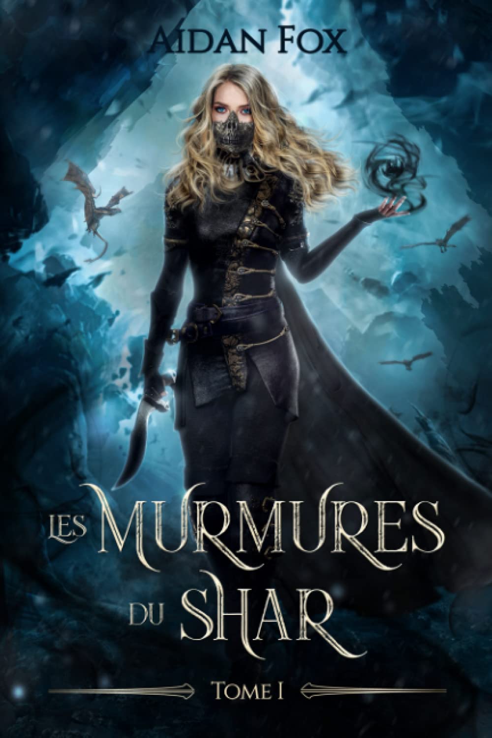 LES MURMURES DU SHAR - TOME 1 (Paperback, français language, AIDAN FOX)