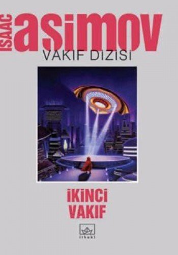 İkinci vakıf (Paperback, 2005, Ithaki Yayinlari)