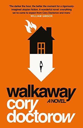 Walkaway : a novel (2018, Head of Zeus)