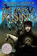 Susan Cooper: The Dark is Rising (The First Book in The Dark Is Rising Sequence) (Paperback, 1976, Atheneum Books)