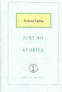 Just So Stories (Hardcover, 2005, North Books)