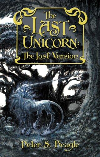 The Last Unicorn (Hardcover, 2007, Subterranean Press)