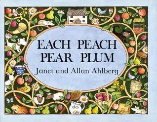 Each Peach Pear Plum (1999, Viking)