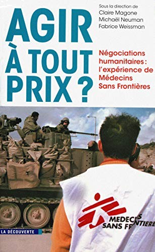 Agir à tout prix? (French language, 2011, La Découverte, LA DECOUVERTE)