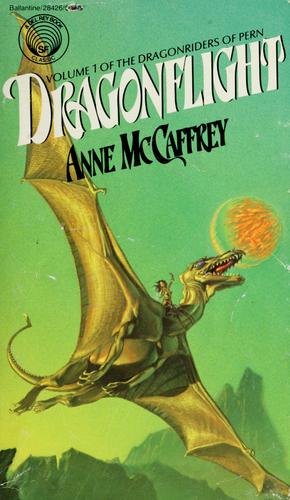 Dragonflight (1979, Ballantine Books)