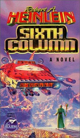 Sixth Column (Paperback, 1999, Baen)