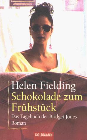 Schokolade Zum Fruhstuck (Paperback, German language, 2000, Goldmann Wilhelm Verlag Gmbh)