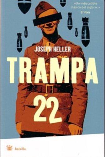 Trampa 22  (Catch-22) (Bolsillo) (Paperback, Spanish language, 2007, Rba)