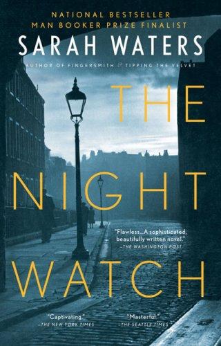 Sarah Waters: The night watch (2006, Riverhead Books)