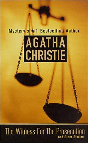 Witness for the prosecution, and other stories (Paperback, 2001, St. Martin's Press)