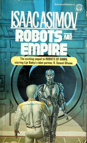 Robots and Empire (Paperback, 1986, Ballantine Books)