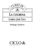 Claves de La Colmena, Camilo José Cela (Spanish language, 1990, Ciclo Editorial)