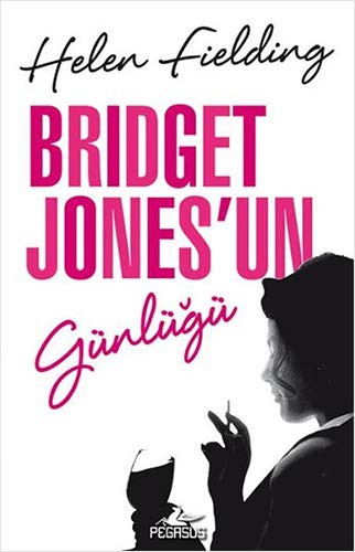 Bridget Jonesun Günlügü (Paperback, 2015, Pegasus Yayinlari)