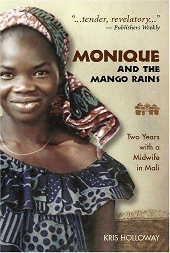 Kris Holloway: Monique and the Mango Rains (Paperback, 2006, Waveland Press)