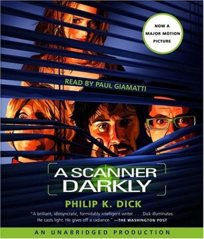 A Scanner Darkly (AudiobookFormat, 2006, Random House Audio)