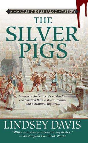 The Silver Pigs (Paperback, 2006, St. Martin's Minotaur)