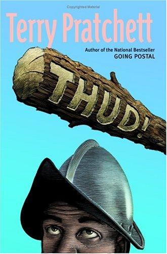 Terry Pratchett: Thud! (2005, HarperCollins)