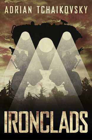 Adrian Tchaikovsky: Ironclads