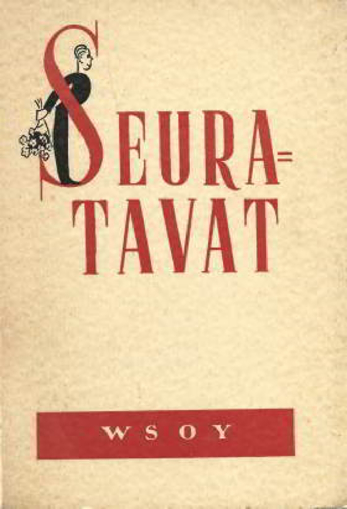 Seuratavat (Hardcover, Finnish language, 1946, WSOY)
