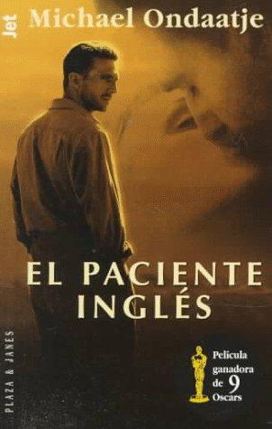 Michael Ondaatje: El paciente inglés (Paperback, Spanish language, 1995, Plaza & Janés)