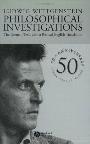 Philosophical Investigations (2001, Blackwell Publishing Limited)